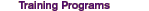 Training Programs