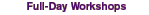 Full-Day Workshops
